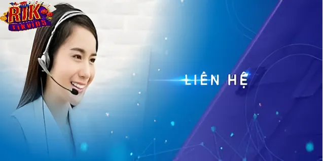Phương Thức Liên Hệ Rikvip 