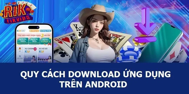 Tải App Rikvip Có Gì